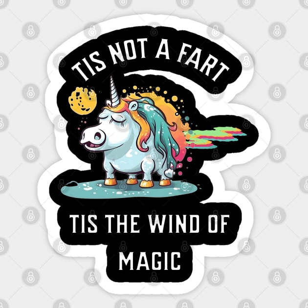 Tis not a fart tis the wind of magic Sticker by SygartCafe